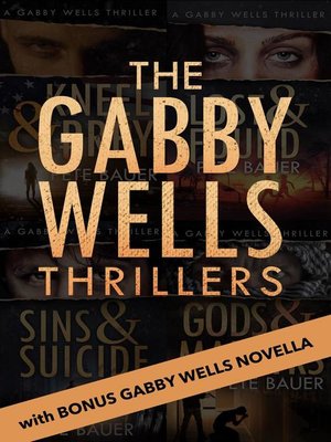 cover image of The Gabby Wells Thrillers